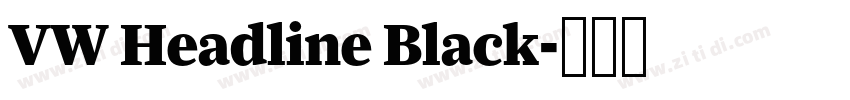 VW Headline Black字体转换